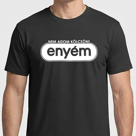 Férfi Imperial póló - Nem adom kölcsön! Enyém