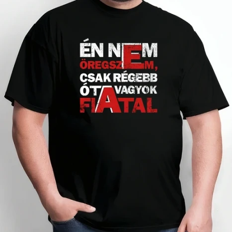 Nagyméretű póló - én nem öregszem 