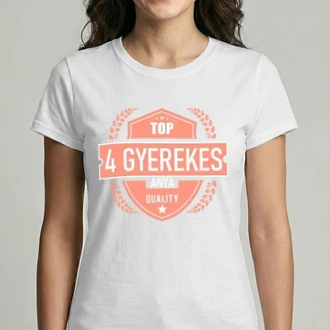 Női Imperial póló - TOP QUALITY 4 GYEREKES ANYUKA