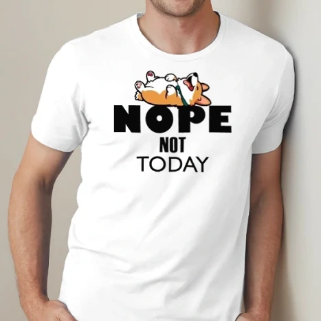 Férfi prémium fit kerek nyakú póló - Nope, not today corgi
