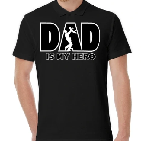 Férfi galléros Póló - Dad is my hero - Apa az én hősöm