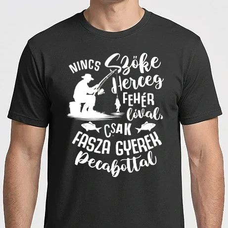 Férfi Imperial póló - Nincs szőke herceg fehér lóval csak fasza gyerek pecabottal