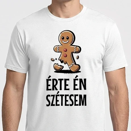 Férfi Imperial póló - Érte én szétesem Mézeskalács fehér pólóra 
