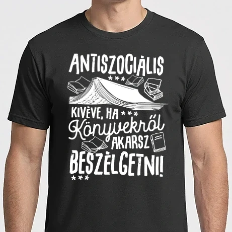 Férfi Imperial póló - Antiszociális kivéve ha könyvekről akarsz beszélgetni