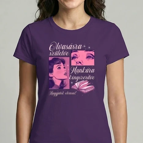 Női Imperial póló - Olvasásra születve munkára kényszerítve pin up csaj