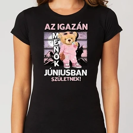 Női Alap póló - Menő maci csajos JÚNIUS