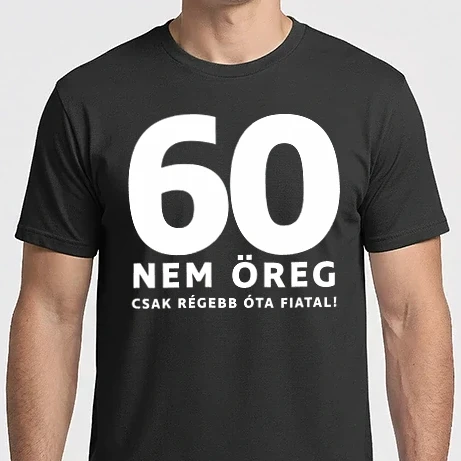 Férfi Imperial póló - 60. születésnap - 60, nem öreg, csak régebb óta fiatal! - fehér