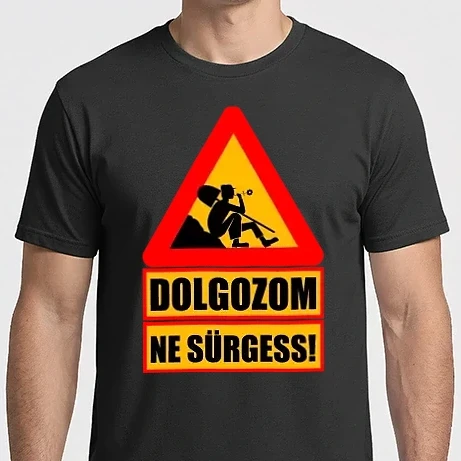 Férfi Imperial póló - Dolgozom Ne surgess