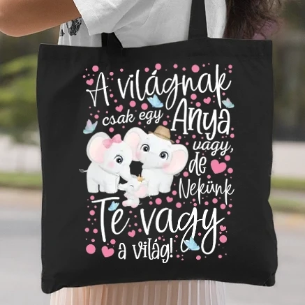 Vászontáska - A világnak csak egy Anya vagy feketére