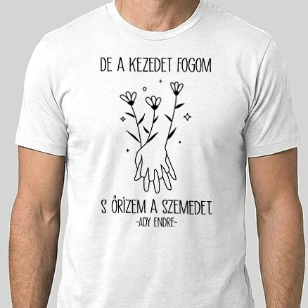 Férfi Alap póló - Ady - Őrizem a szemed - fekete felirat