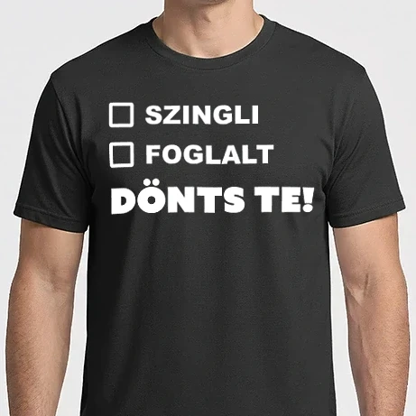 Férfi Imperial póló - Szingli - Foglalt. Dönts te!