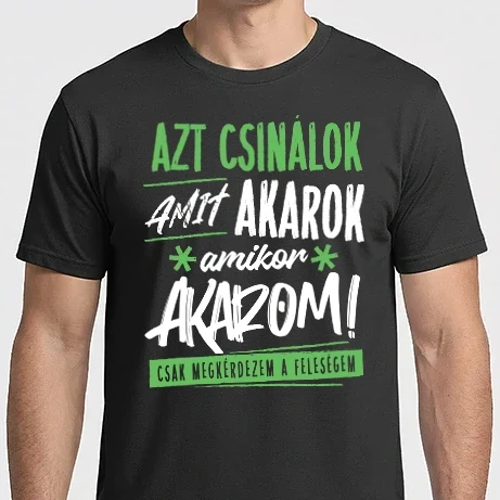 Férfi Imperial póló - Azt csinálok amit akarok