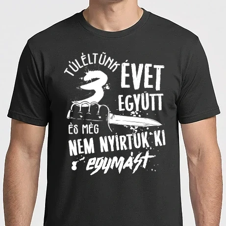 Férfi Imperial póló - Még nem nyírtuk ki egymást 3 éve együtt