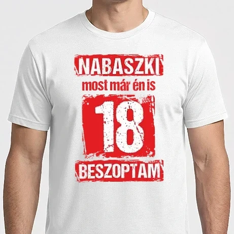 Férfi Imperial póló - NABASZKI MOST MÁR ÉN IS BESZOPTAM 18 ÉVES VAGYOK