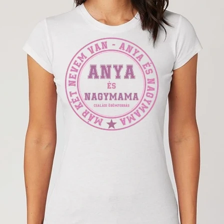 Női Alap póló - anya és nagymama
