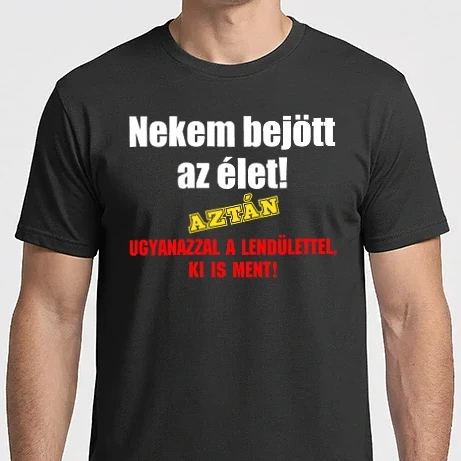 Férfi Imperial póló - Bejött az élet 