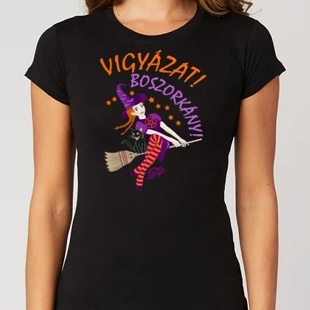 Női Alap póló - Vigyázat Boszorkány