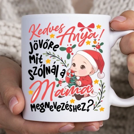 Fehér bögre - Jövőre Mama