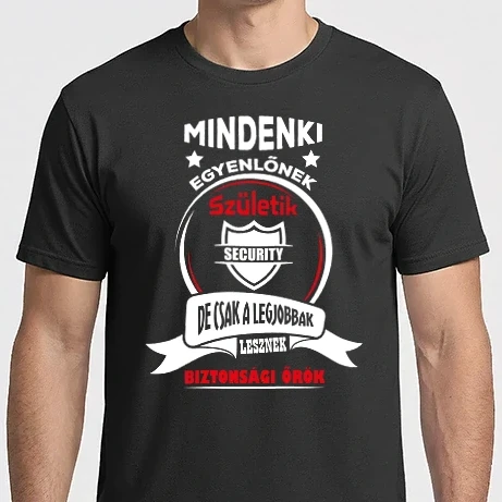 Férfi Imperial póló - Minden férfi egyenlő - Biztonsági Őr - Póló Minta