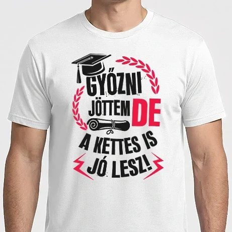 Férfi Imperial póló - Győzni jöttem de a kettes is jó lesz