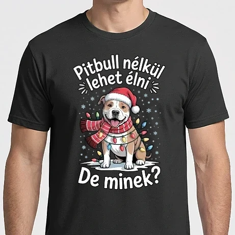 Férfi Imperial póló - Pitbull nélkül lehet élni, de minek?
