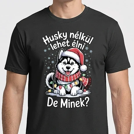 Férfi Imperial póló - Husky nélkül lehet élni, de minek?
