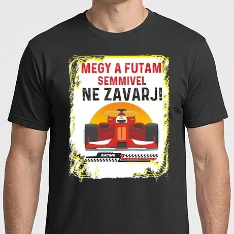 Férfi Imperial póló - FORMA 1 MEGY A FUTAM SEMMIVEL NE ZAVARJ