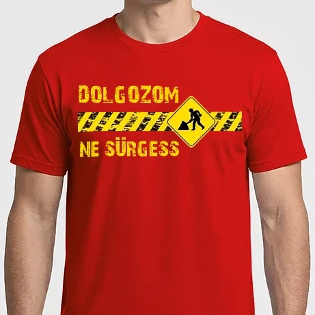 Férfi Imperial póló - Dolgozom - Ne sürgess