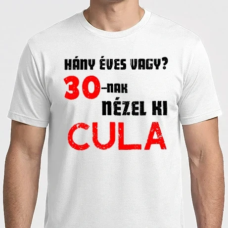 Férfi Imperial póló - Hány éves vagy? 30-nak nézel ki cula