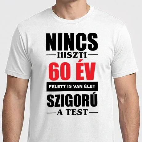 Férfi Imperial póló - Nincs hiszti 60 év felett is van élet