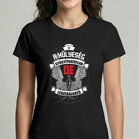 Női Imperial póló - A hülyeség gyógyíthatatlan