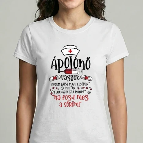 Női Imperial póló - Ápolónő vagyok, engem látsz meg elsőként