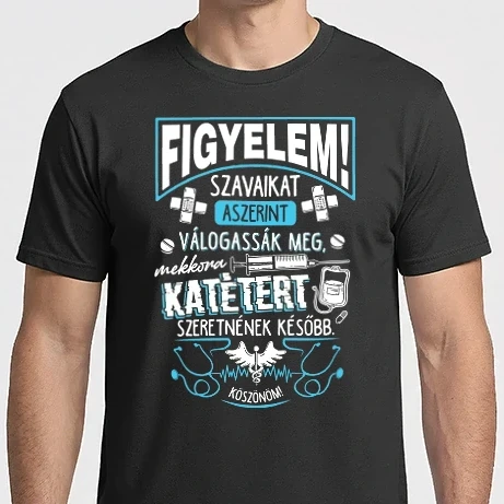 Férfi Imperial póló - Figyelem szavaikat válogassák meg