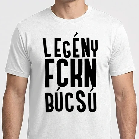 Férfi Imperial póló - Legény fckn búcsú