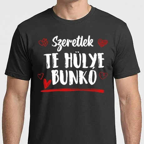 Férfi Imperial póló - Szeretlek te hülye Bunkó