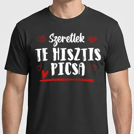 Férfi Imperial póló - Szeretlek te hisztis picsa