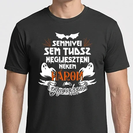 Férfi Imperial póló - Semmivel sem tudsz megijeszteni nekem három gyerekem van