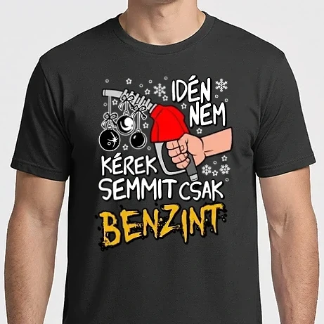 Férfi Imperial póló - Idén Karácsonyra csak benzint kérek