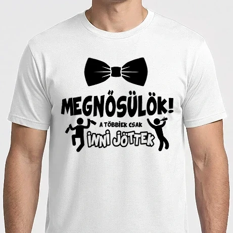 Férfi Imperial póló - Megnősülök! A többiek csak inni jöttek