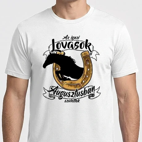 Férfi Imperial póló - Az igazi lovasok augusztusban születtek - fekete szöveg