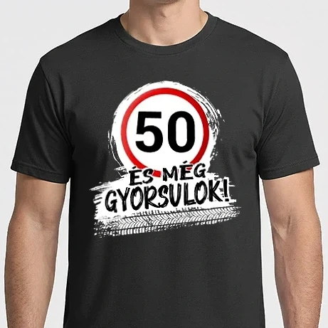 Férfi Imperial póló - 50 és még gyorsulok - tábla - fehér