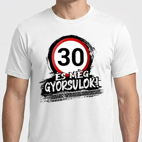 Férfi Imperial póló - 30 és még gyorsulok - tábla 