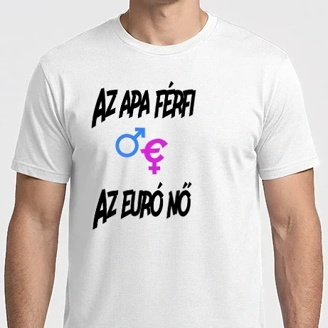 Férfi Imperial póló - Az apa férfi, az euró nő