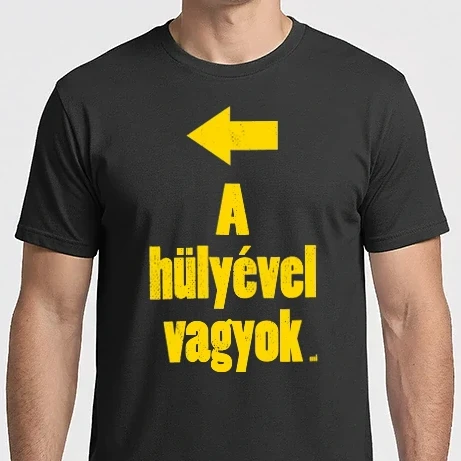 Férfi Imperial póló - A hülyével vagyok vicces páros póló