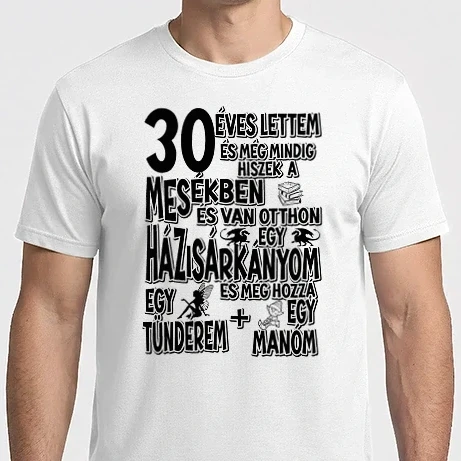 Férfi Imperial póló - 30 éves lettem és még mindig hiszek