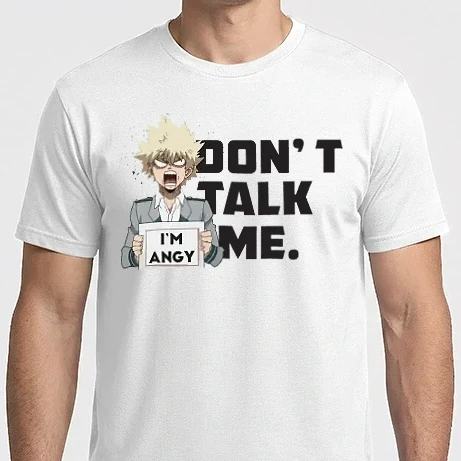 Férfi Imperial póló - Dont talk me-Bakugo-My Hero Academia-fehérre