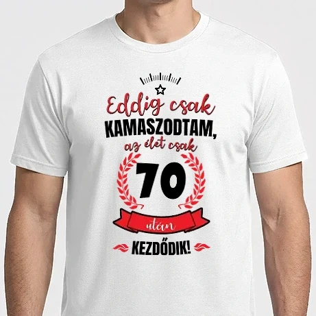Férfi Imperial póló - Eddig csak kamaszodtam 70 éves