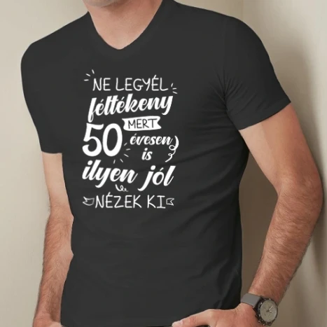 Férfi prémium fit V-nyakú póló - Ne Legyél Féltékeny (50 év)
