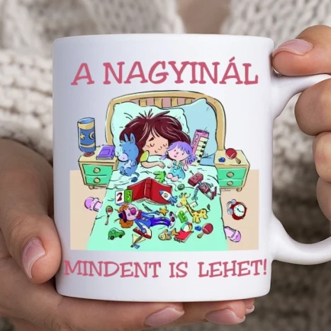 Fehér bögre - A nagyinál mindent is lehet