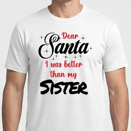 Férfi Imperial póló - Dear Santa I was better than my Sister